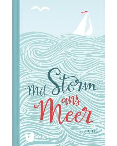 Mit Storm ans Meer