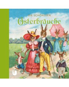 Die schönsten Osterbräuche