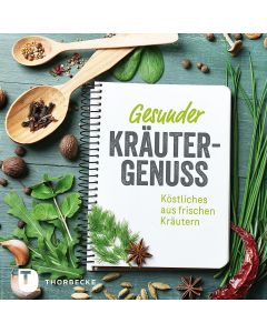 Gesunder Kräutergenuss