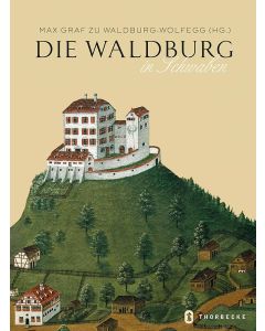 Die Waldburg in Schwaben
