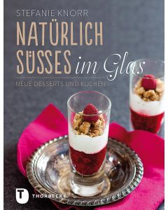 Natürlich Süßes im Glas