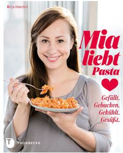 Mia liebt Pasta