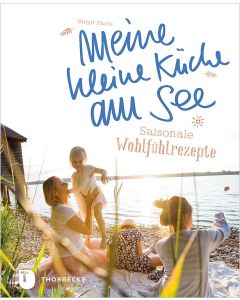 Meine kleine Küche am See