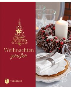 Weihnachten genießen