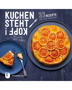 Kuchen steht Kopf!