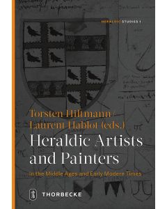 Heraldic Artists and Painters in the Middle Ages and Early Modern Times