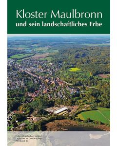 Kloster Maulbronn und sein landschaftliches Erbe