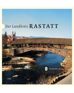 Der Landkreis Rastatt