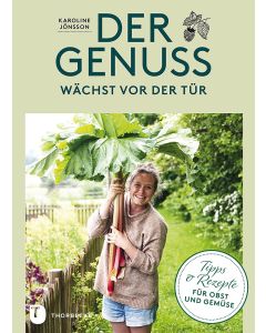 Der Genuss wächst vor der Tür