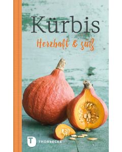 Kürbis – herzhaft und süß