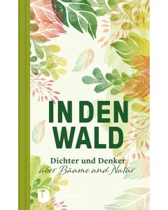 In den Wald