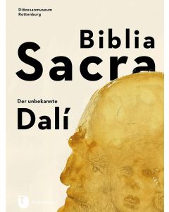 Biblia Sacra - der unbekannte Dalí