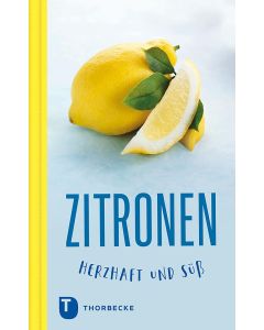 Zitronen – Herzhaft und süß