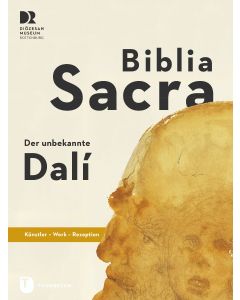 Biblia Sacra – der unbekannte Dalí / Beitragsband
