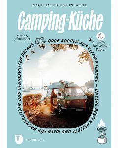 Nachhaltige und einfache Campingküche