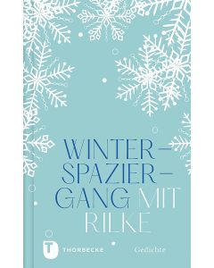 Winterspaziergang mit Rilke