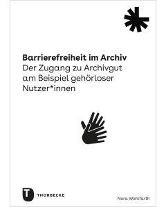Barrierefreiheit im Archiv