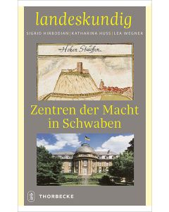 Zentren der Macht in Schwaben