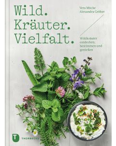 Wild. Kräuter. Vielfalt