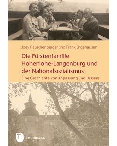Die Fürstenfamilie Hohenlohe-Langenburg und der Nationalsozialismus