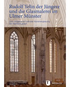 Rudolf Yelin der Jüngere und die Glasmalerei im Ulmer Münster