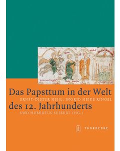 Das Papsttum in der Welt des 12. Jahrhunderts