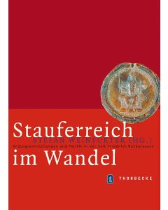 Stauferreich im Wandel