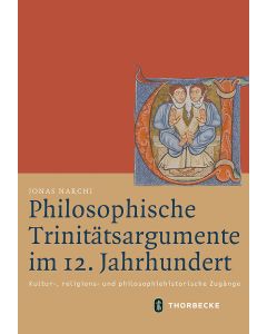 Philosophische Trinitätsargumente im 12. Jahrhundert