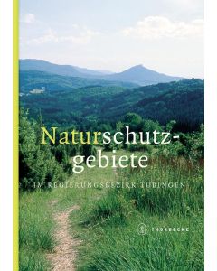 Naturschutzgebiete im Regierungsbezirk Tübingen
