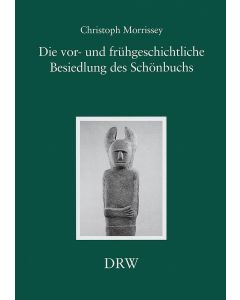 Die vor- und frühgeschichtliche Besiedlung des Schönbuchs
