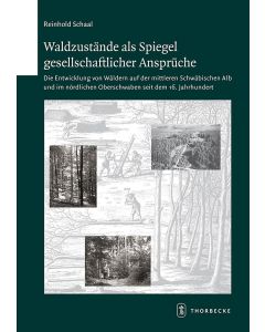 Waldzustände als Spiegel gesellschaftlicher Ansprüche