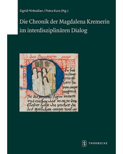 Die Chronik der Magdalena Kremerin im interdisziplinären Dialog