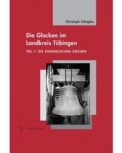Die Glocken im Landkreis Tübingen