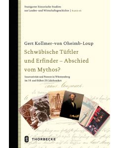 Schwäbische Tüftler und Erfinder - Abschied vom Mythos?