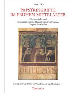 Papstreskripte im frühen Mittelalter