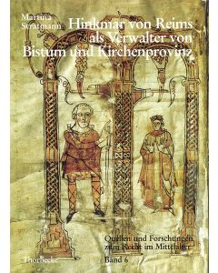 Hinkmar von Reims als Verwalter von Bistum und Kirchenprovinz