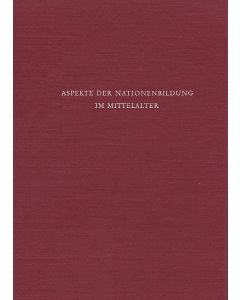 Aspekte der Nationenbildung im Mittelalter