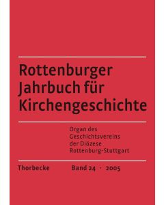 Rottenburger Jahrbuch für Kirchengeschichte 2005