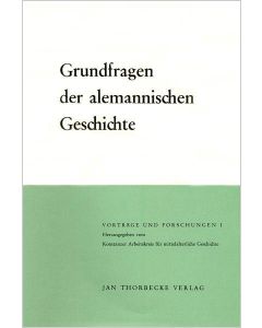 Grundfragen der alemannischen Geschichte