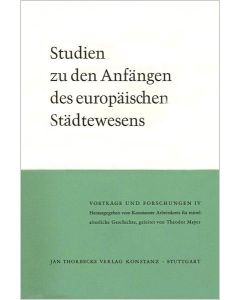 Studien zu den Anfängen des europäischen Städtewesens