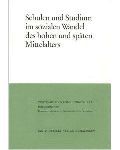 Schulen und Studium im sozialen Wandel des hohen und späten Mittelalters