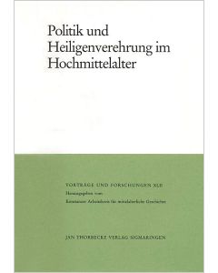 Politik und Heiligenverehrung im Hochmittelalter