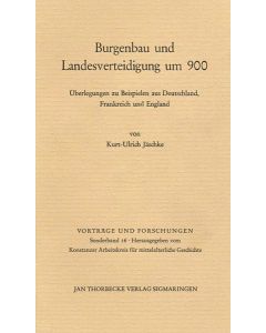 Burgenbau und Landesverteidigung um 900