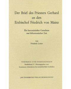 Der Brief des Priesters Gerhard an den Erzbischof Friedrich von Mainz