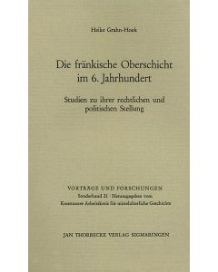 Die fränkische Oberschicht im 6. Jahrhundert
