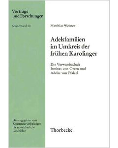 Adelsfamilien im Umkreis der frühen Karolinger