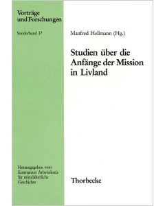 Studien über die Anfänge der Mission in Livland