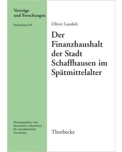 Der Finanzhaushalt der Stadt Schaffhausen im Spätmittelalter
