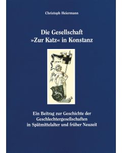 Die Gesellschaft »Zur Katz« in Konstanz