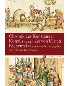 Chronik des Konstanzer Konzils 1414–1418 von Ulrich Richental